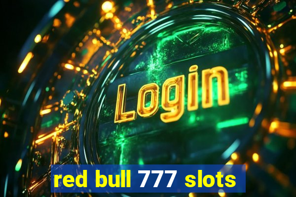 red bull 777 slots