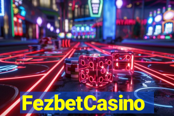 FezbetCasino