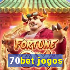 70bet jogos