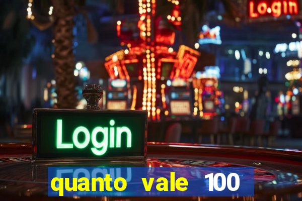 quanto vale 100 pesos em real