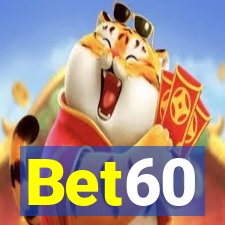 Bet60