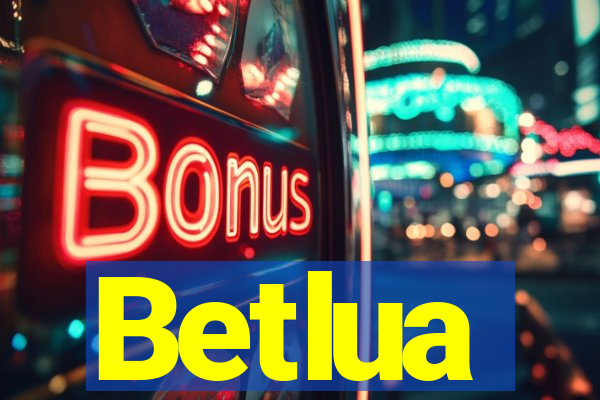 Betlua