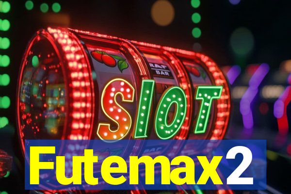 Futemax2