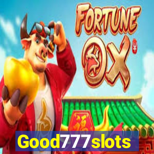 Good777slots