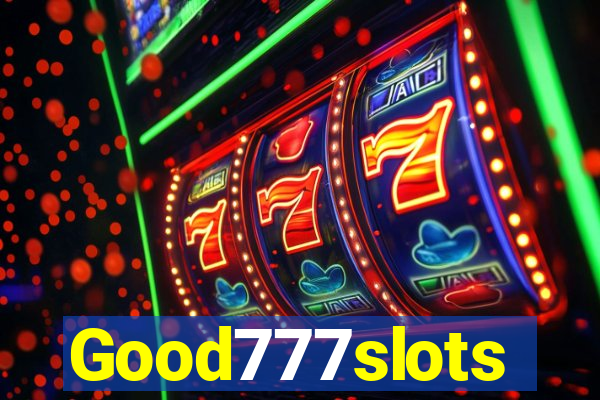 Good777slots