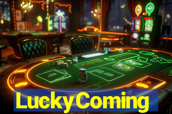 LuckyComing