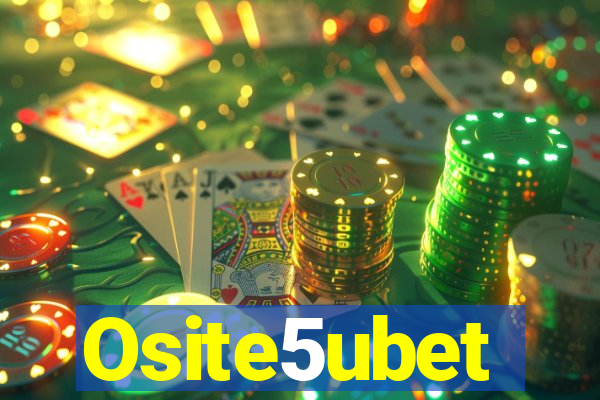 Osite5ubet