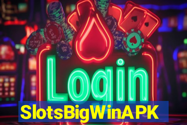 SlotsBigWinAPK