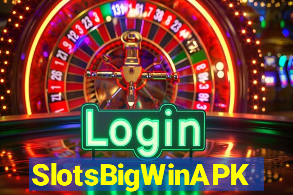 SlotsBigWinAPK