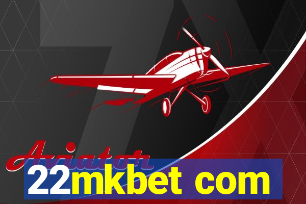 22mkbet com