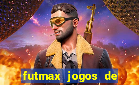 futmax jogos de hoje ao vivo