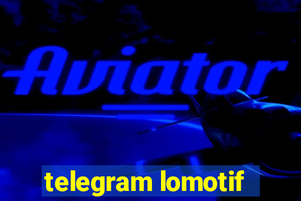 telegram lomotif