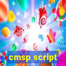 cmsp script