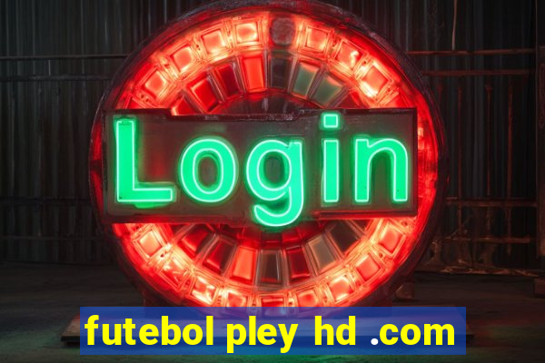 futebol pley hd .com