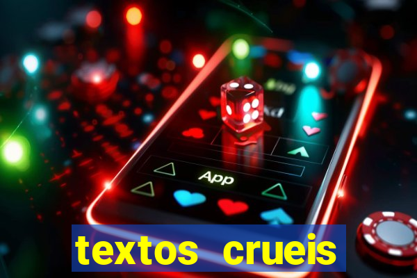 textos crueis demais para serem lidos rapidamente pdf