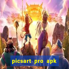 picsart pro apk versão antiga