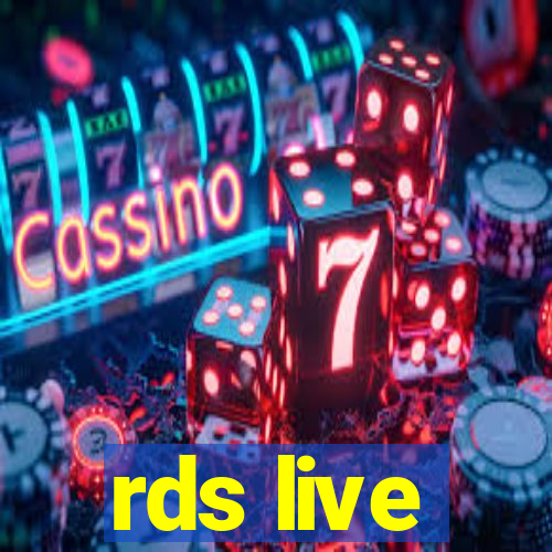 rds live