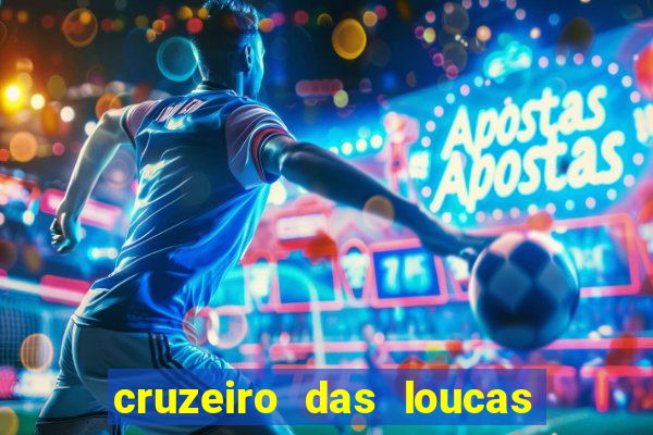 cruzeiro das loucas filme completo dublado download