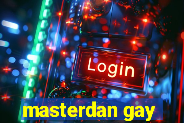 masterdan gay