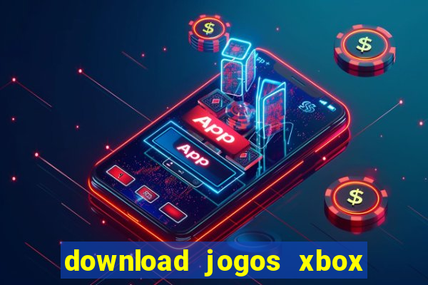 download jogos xbox 360 utorrent