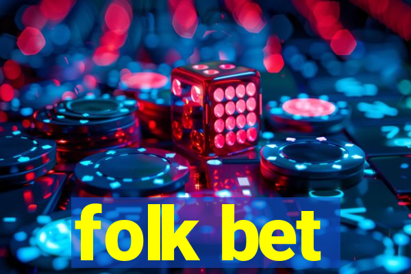 folk bet