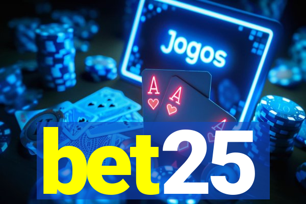 bet25