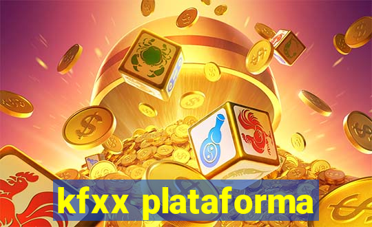 kfxx plataforma