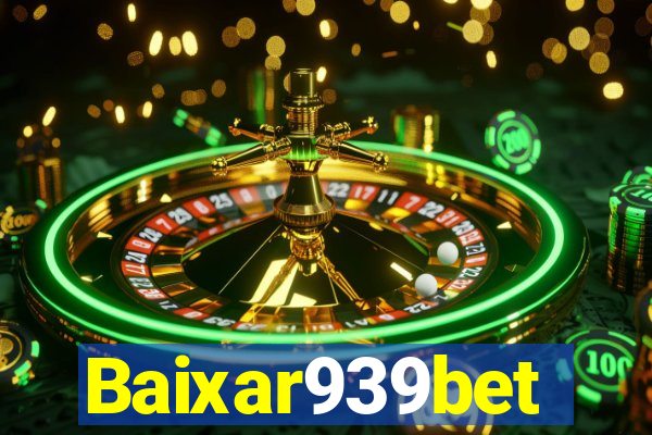 Baixar939bet