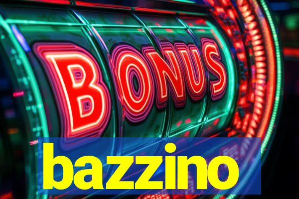 bazzino