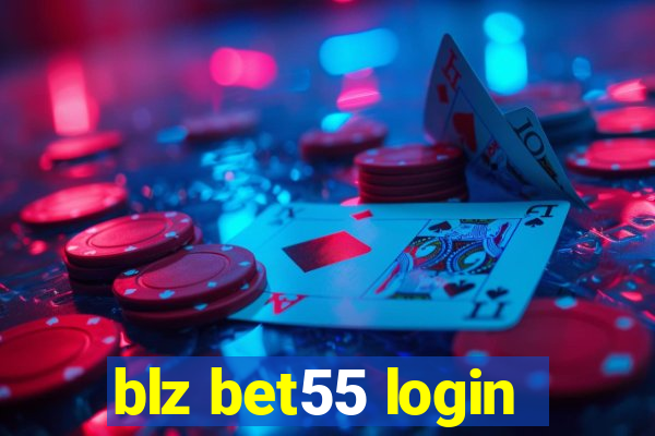 blz bet55 login