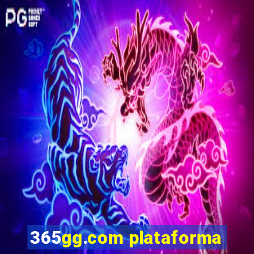 365gg.com plataforma