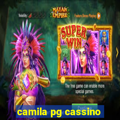 camila pg cassino