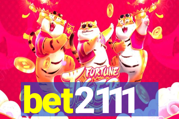 bet2111