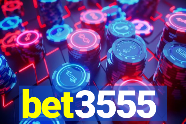 bet3555