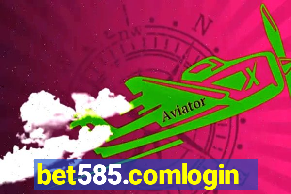 bet585.comlogin