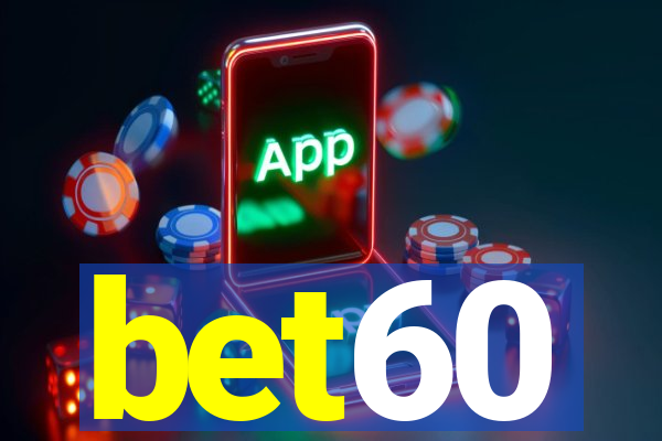 bet60