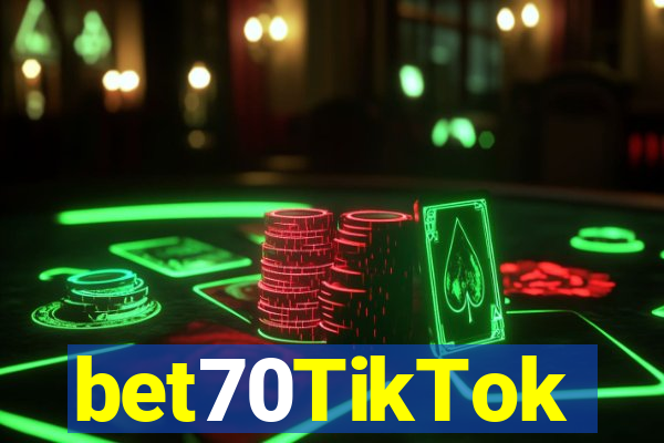 bet70TikTok