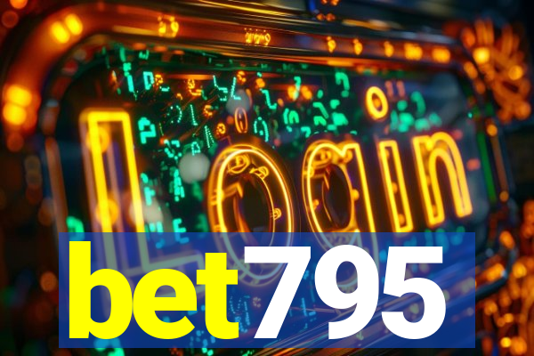 bet795