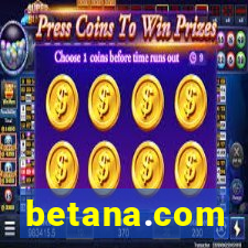 betana.com