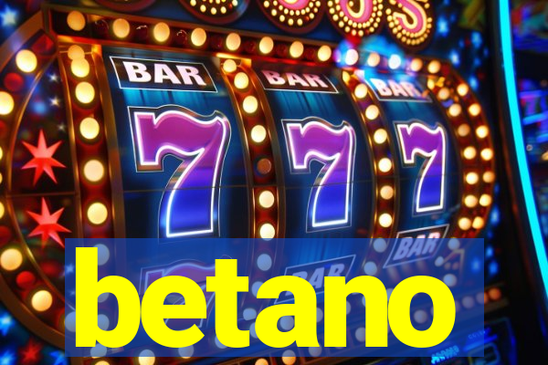 betano