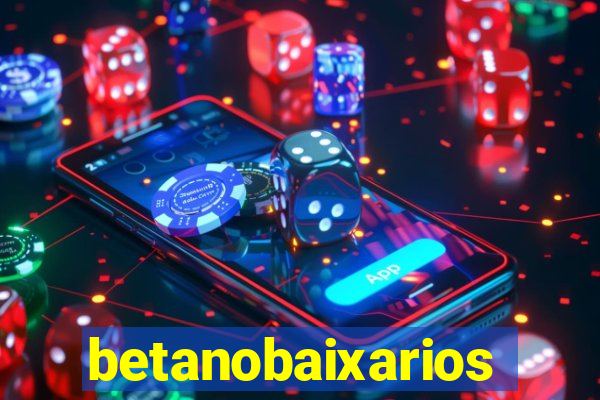 betanobaixarios