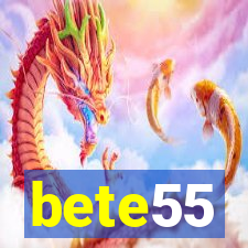 bete55