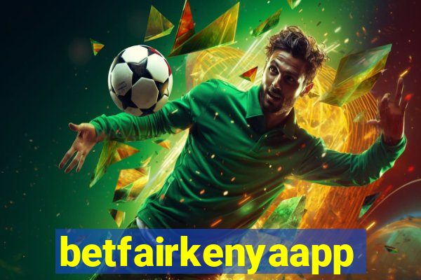 betfairkenyaapp