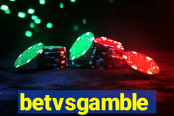 betvsgamble