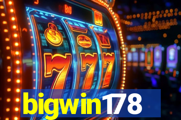 bigwin178