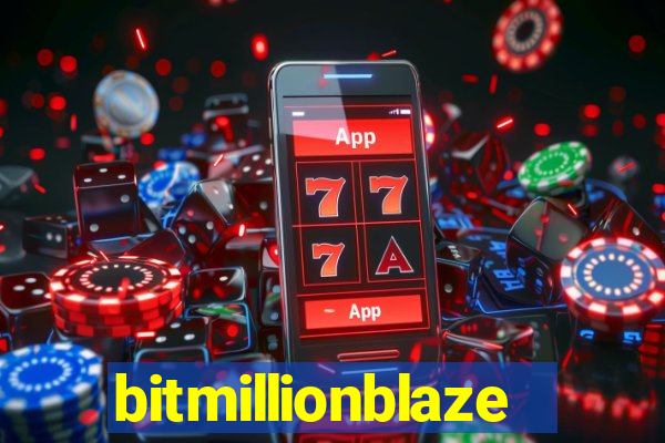 bitmillionblaze