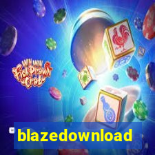 blazedownload