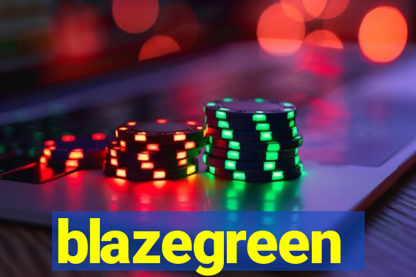 blazegreen