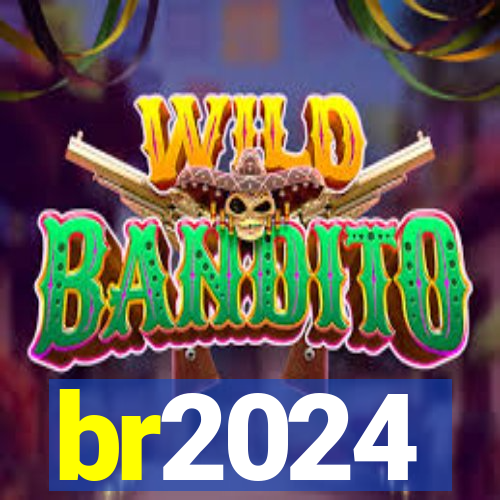 br2024