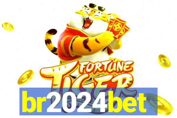 br2024bet